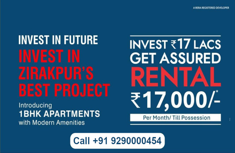 Book 1 BHK Flat in Zirakpur | Call – 9290000454 | Invest 17 Lac & Get 17000 PM Returns till Possession.