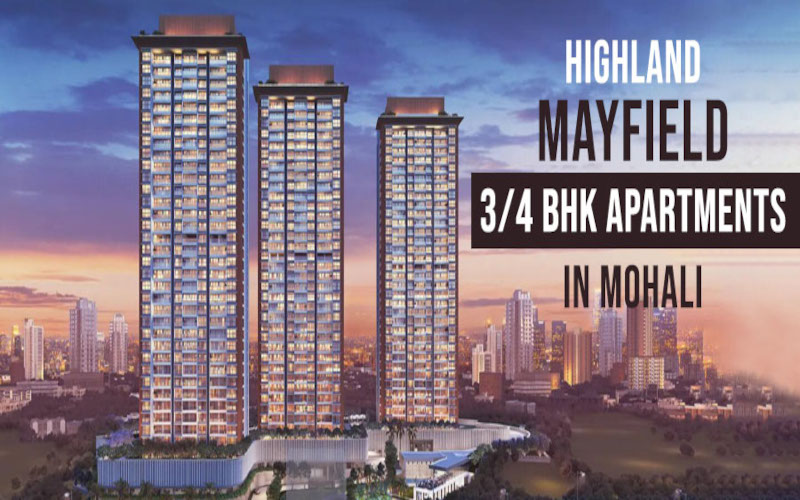 Highland Mayfields Mohali | Call – 9115666686 | 3 BHK & 4 BHK Luxury Flats for Sale at Airport Road Mohali